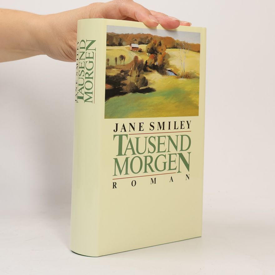 Jane Smiley Tausend Morgen