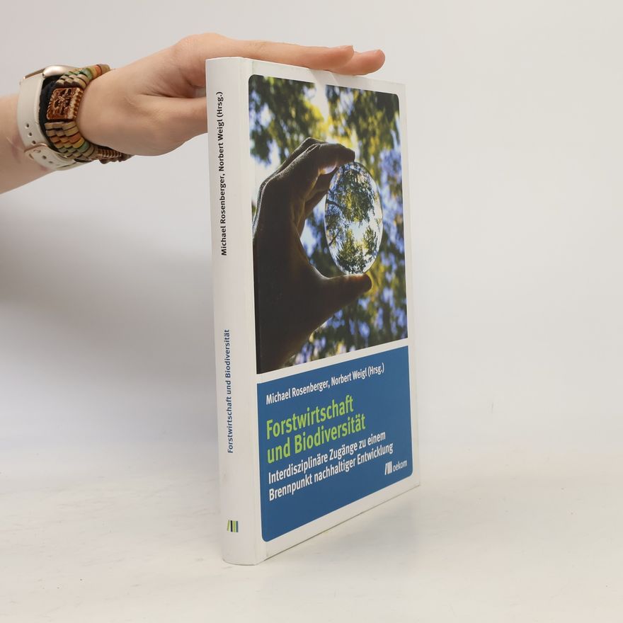 Michael Rosenberger Forstwirtschaft und Biodiversität