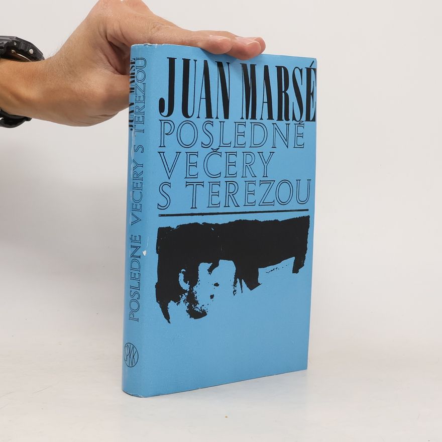 Juan Marsé Posledné večery s Terezou
