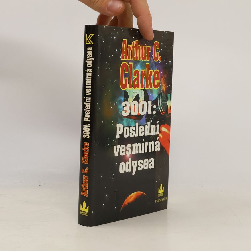 Arthur C. Clarke 3001: Poslední vesmírná odysea