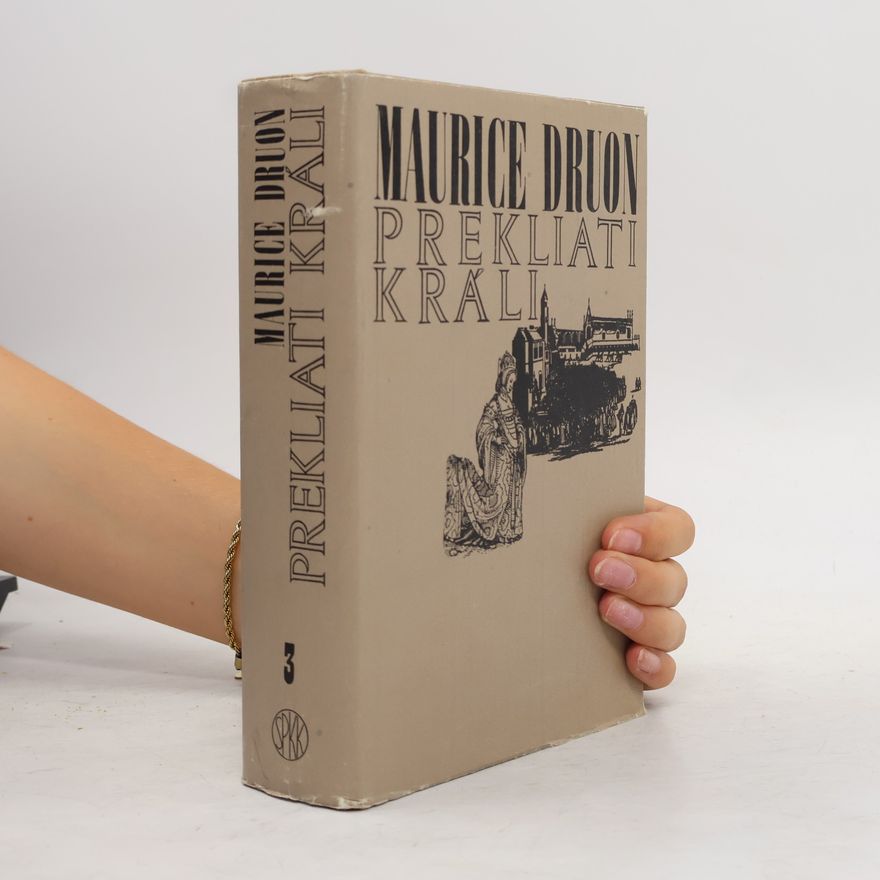 Maurice Druon Prekliati králi 3