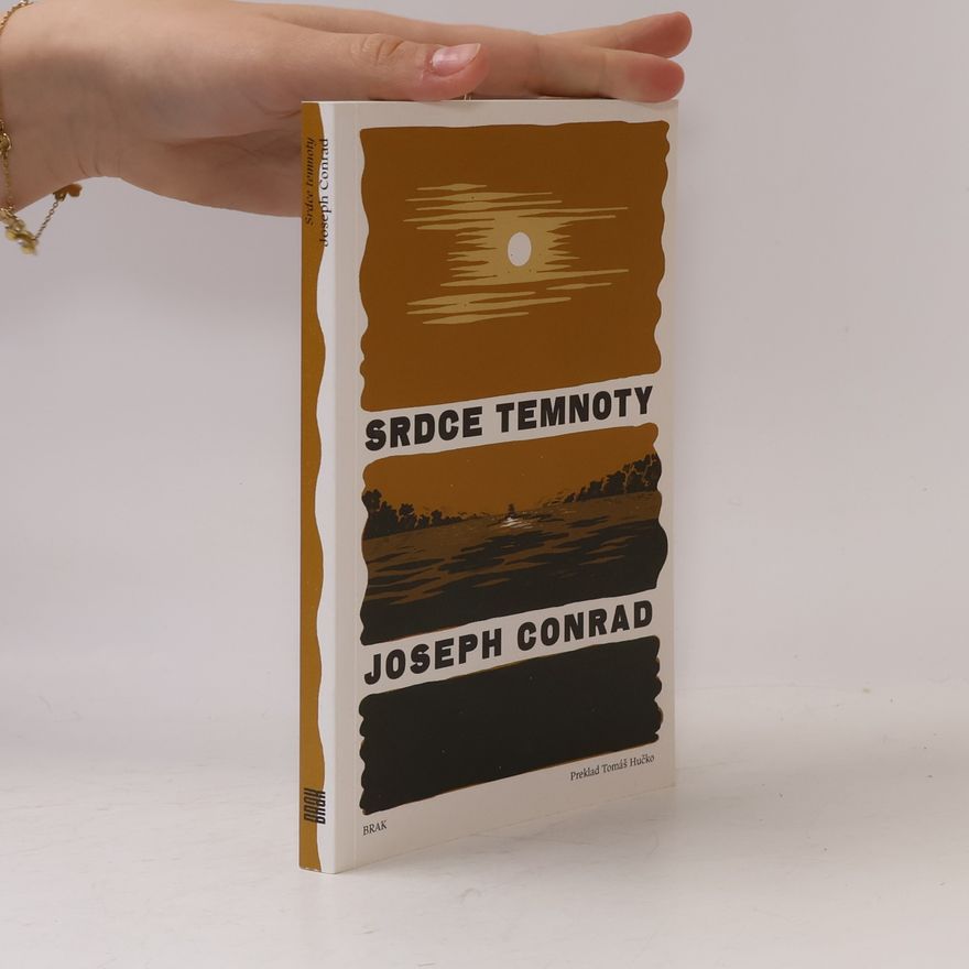 Joseph Conrad Srdce temnoty