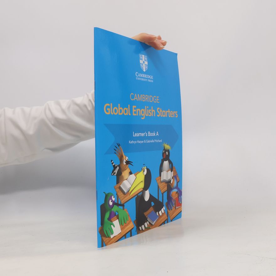 Kathryn Harper Cambridge Global English Starters Learner's Book A