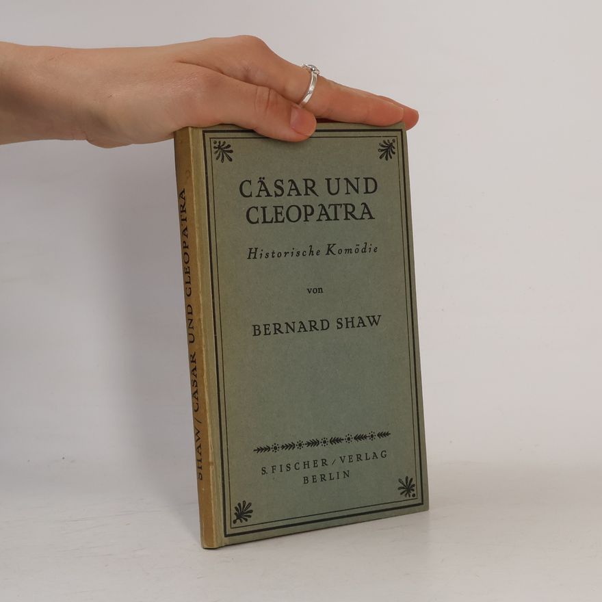 George Bernard Shaw Cäsar und Cleopatra