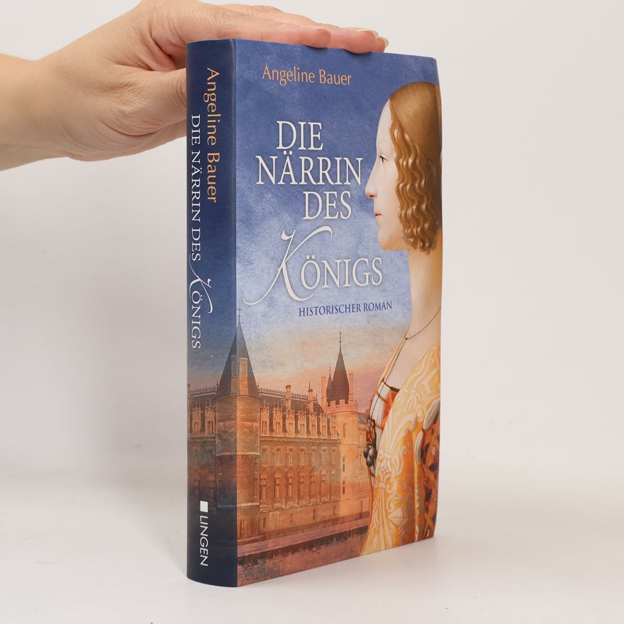 Angeline Bauer Die Närrin des Königs