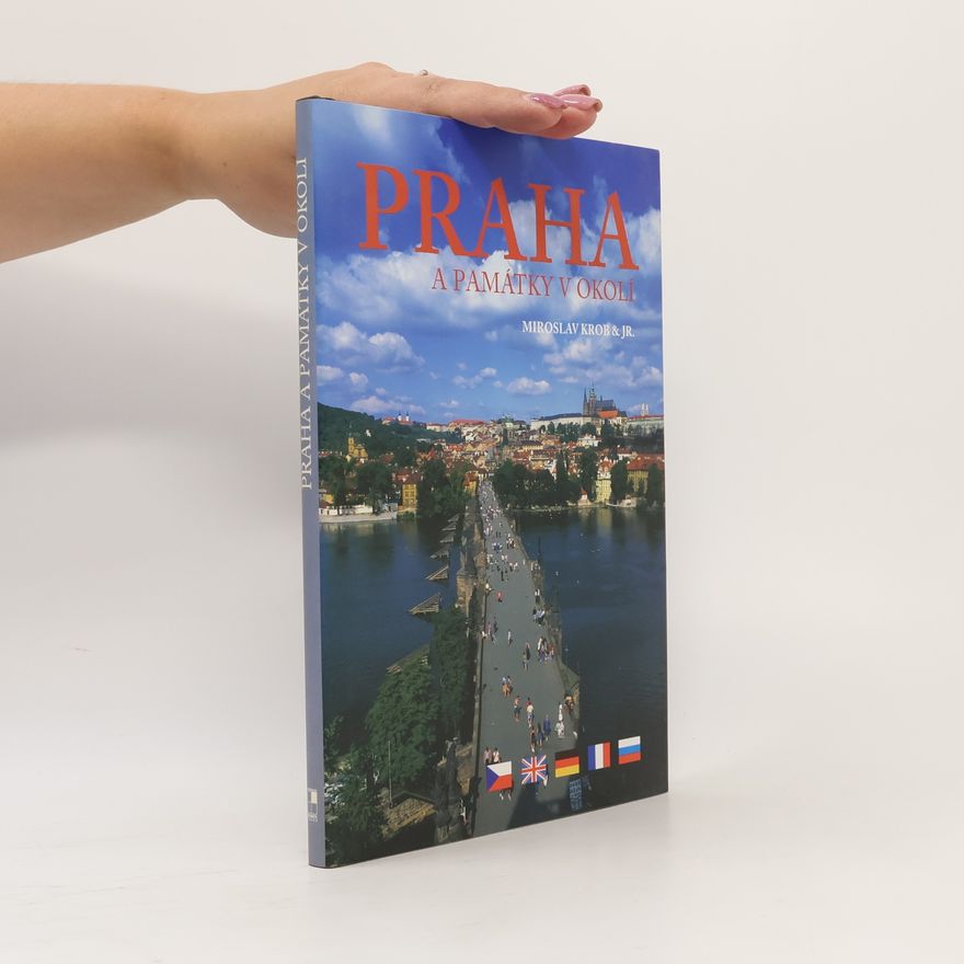 Miroslav Krob Praha a památky v okolí