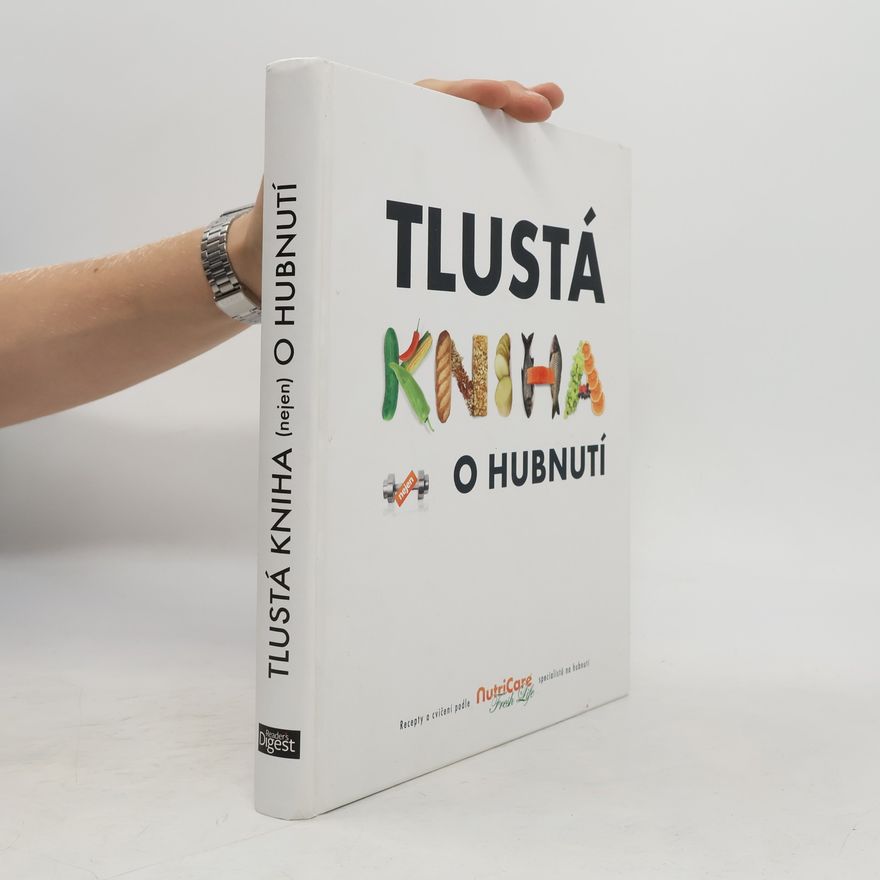 Collectif d'auteurs Tlustá kniha nejen o hubnutí