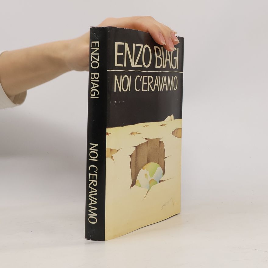 Enzo Biagi Noi c'eravamo