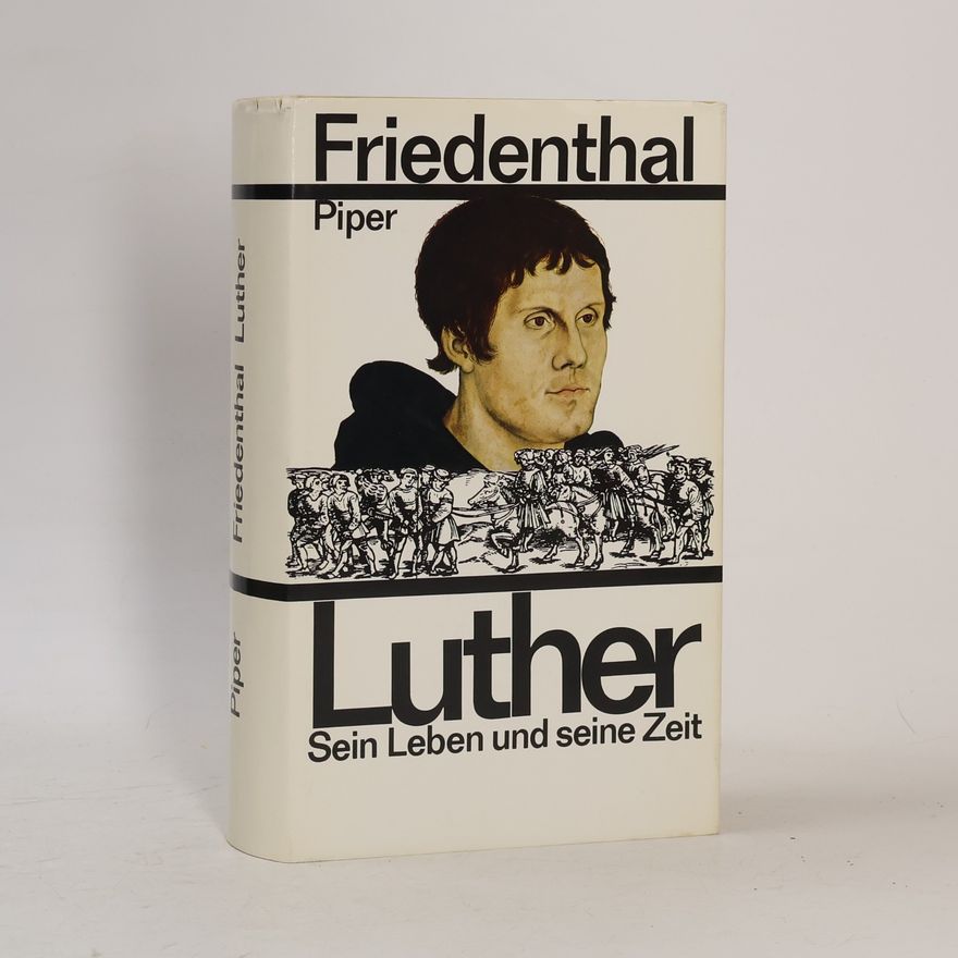 Richard Friedenthal Luther