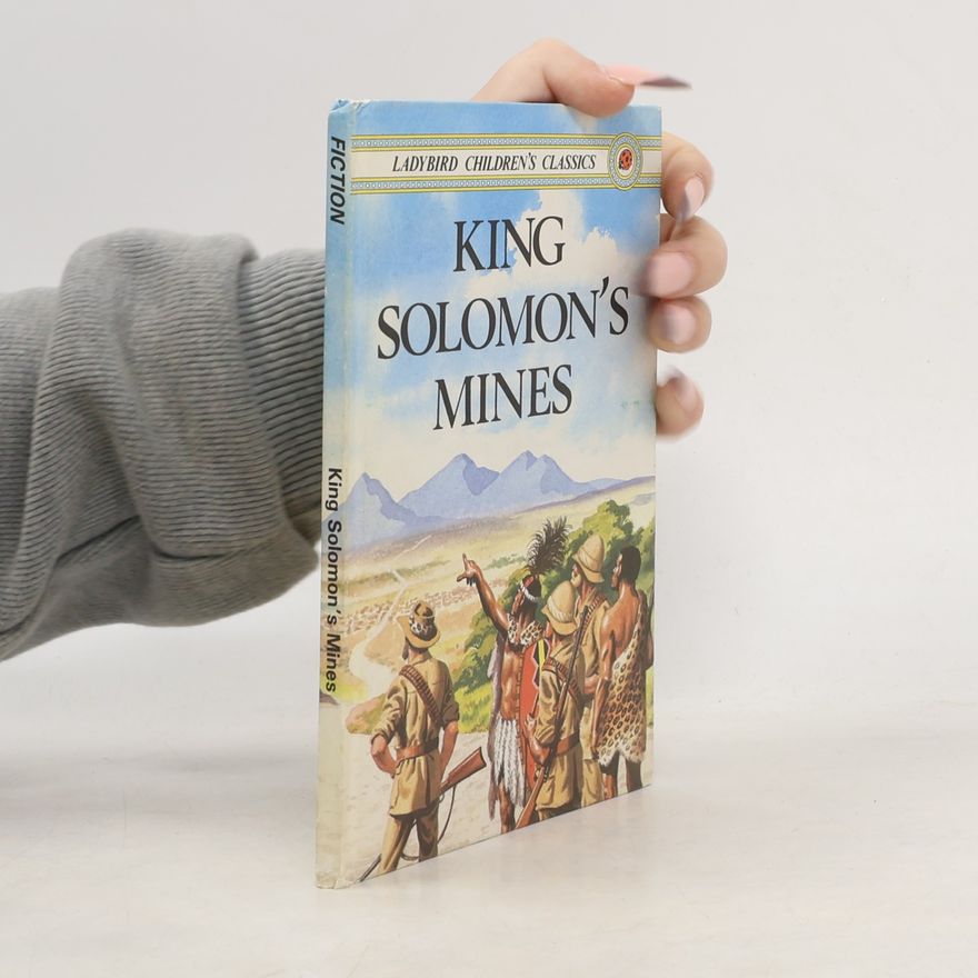 Henry Rider Haggard King Solomon's Mines
