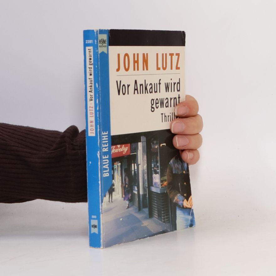 John Lutz Blaue Reihe - 2381: Vor Ankauf wird gewarnt