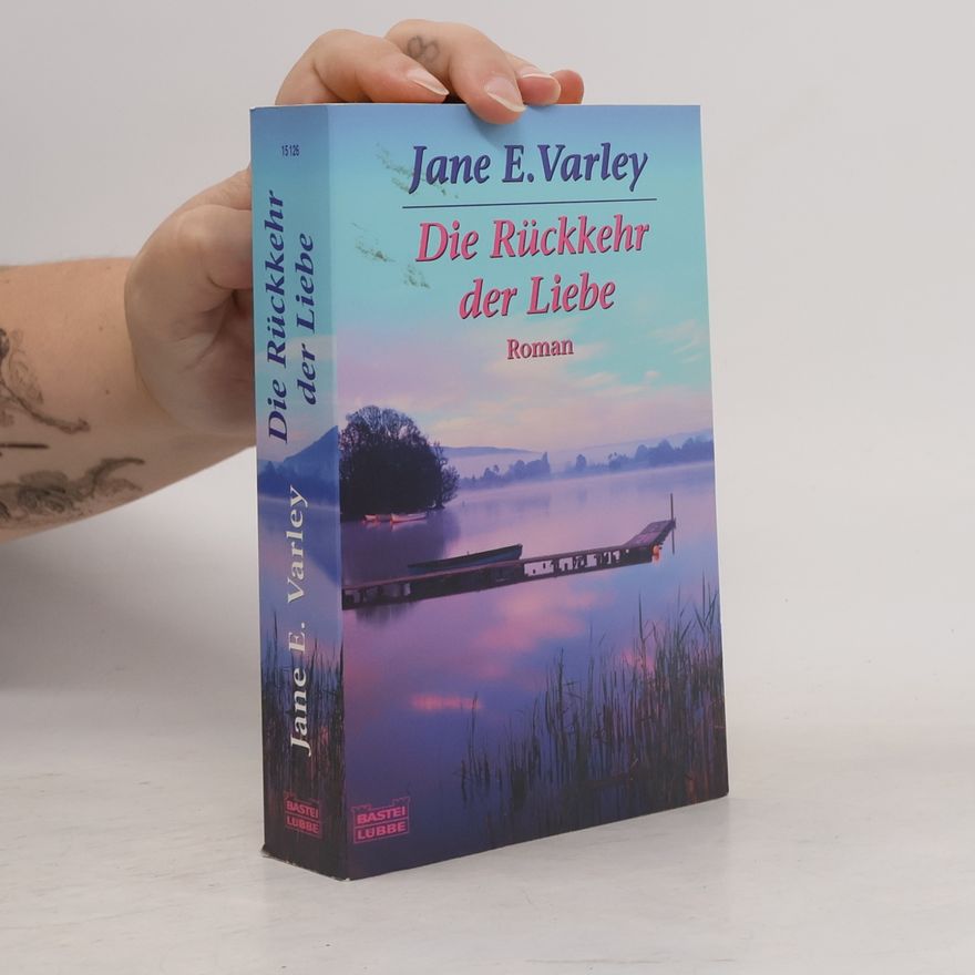 Jane Elizabeth Varley Die Rückkehr der Liebe