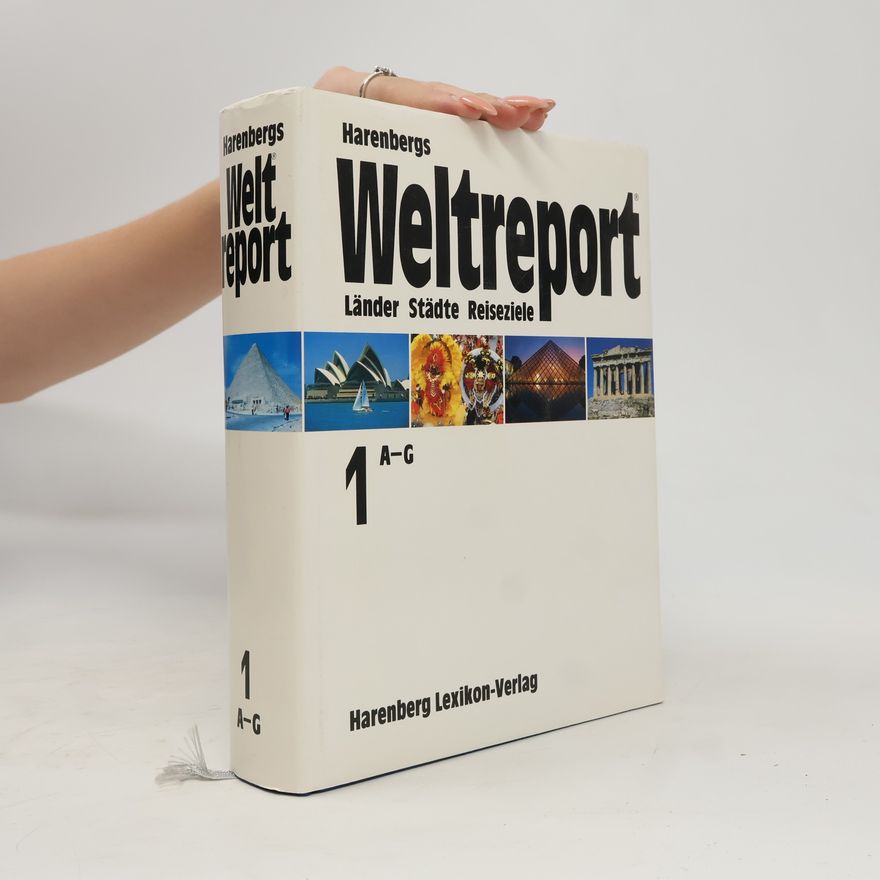 Auteurscollectief Harenbergs Weltreport 1 A-G