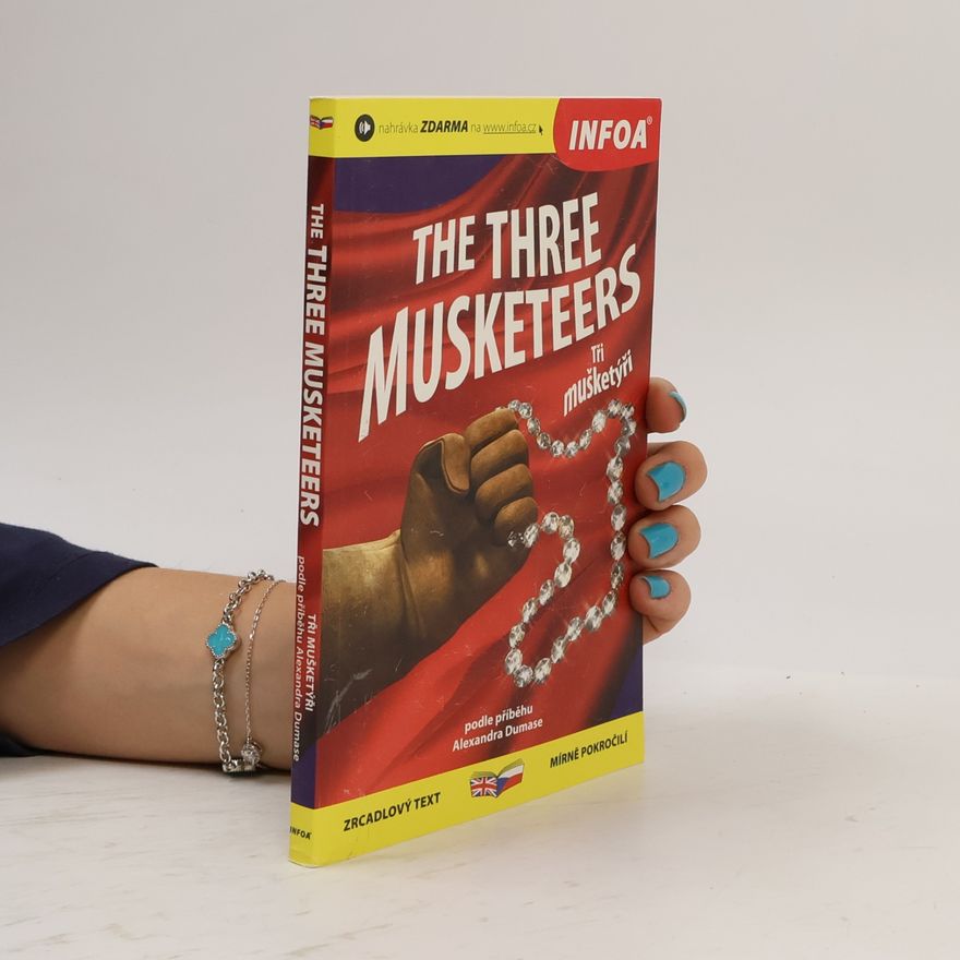 Alexandre Dumas starší The Three Musketeers