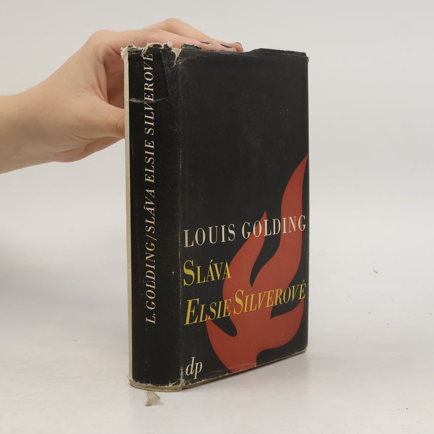 Louis Golding Sláva Elsie Silverové