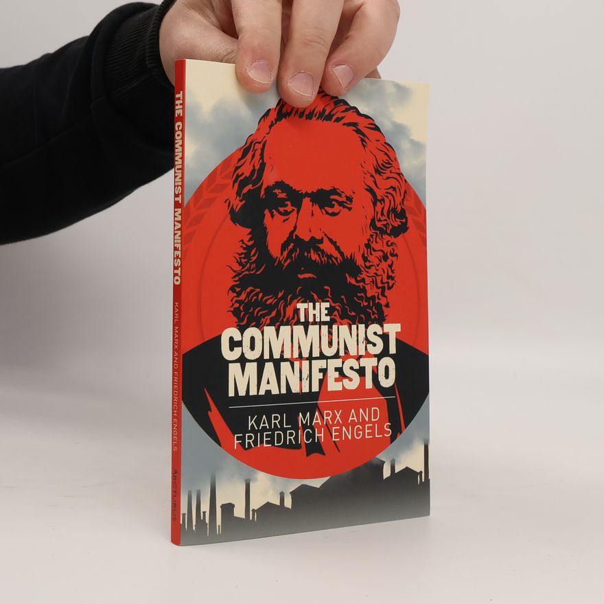 Karl Marx The Communist Manifesto