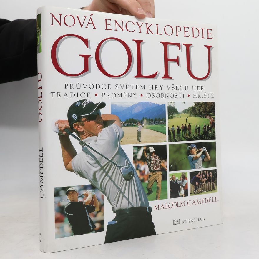 Campbell Malcolm Nová encyklopedie golfu
