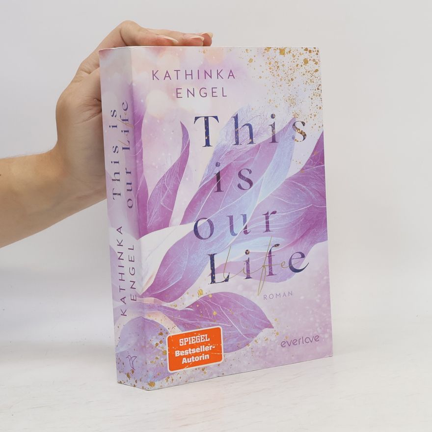 Kathinka Engel This is Our Life