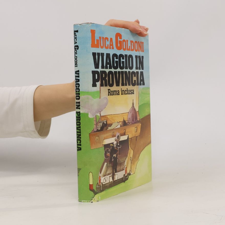 Luca Goldon Viaggio in provincia (Roma inclusa)