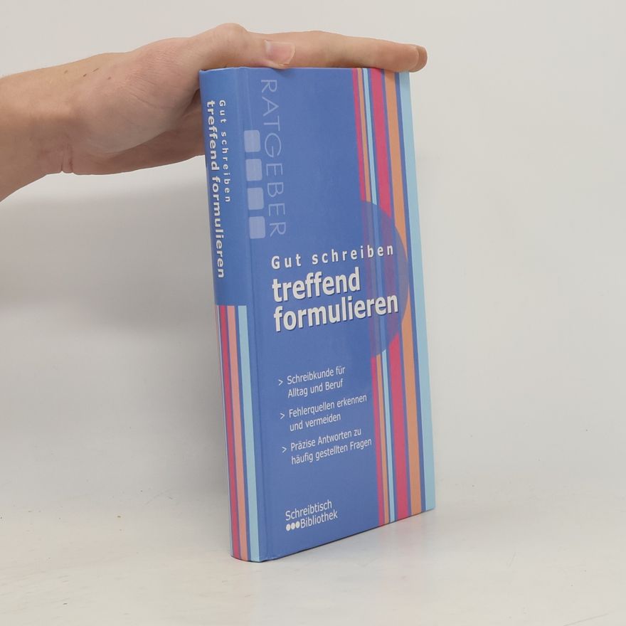 Autorenkollektiv Gut Schreiben treffend Formulieren