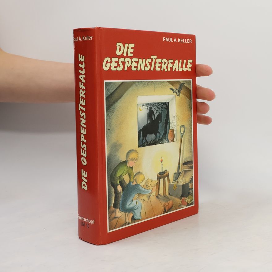 Paul Anton Keller Die Gespensterfalle