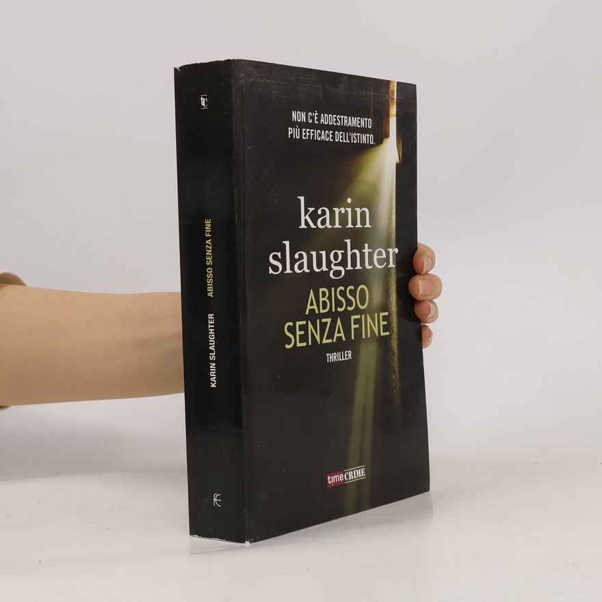 Karin Slaughter Abisso senza fine