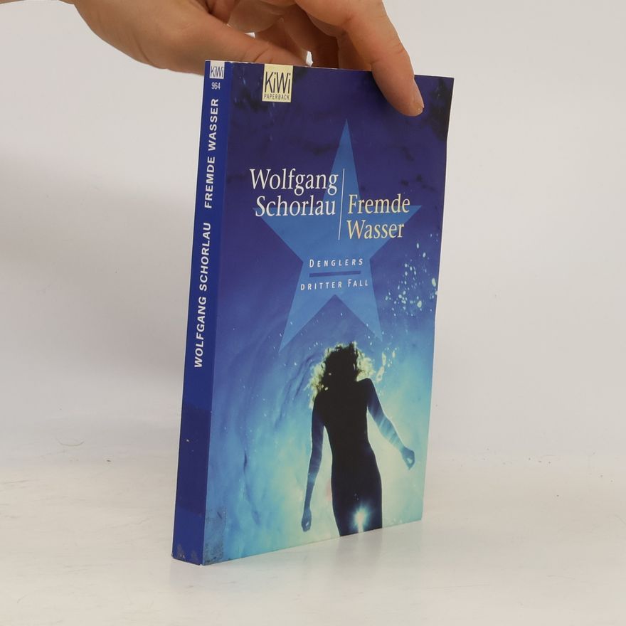 Wolfgang Schorlau Fremde Wasser