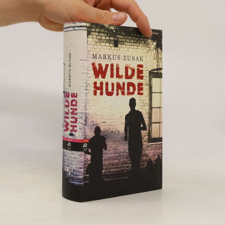 Markus Zusak Wilde Hunde