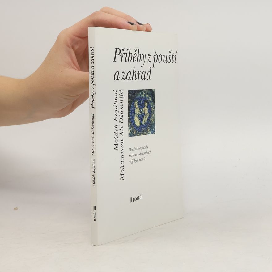 Mojdeh Bayat Příběhy z pouští a zahrad