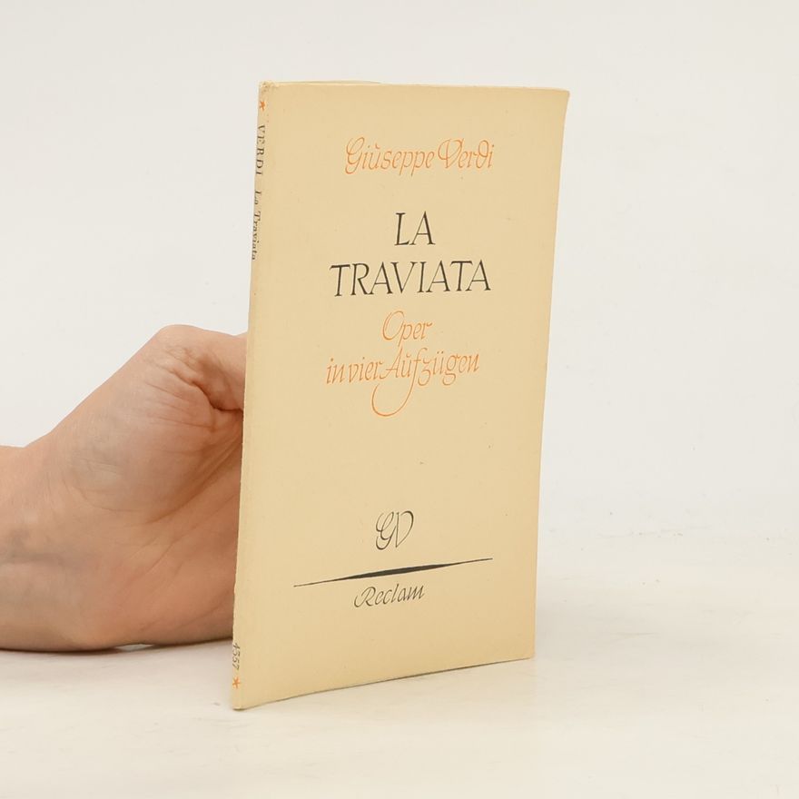 Giuseppe Verdi La Traviata