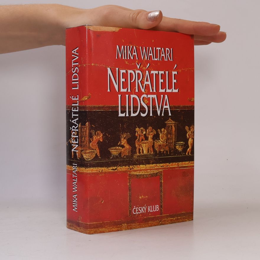 Mika Waltari Nepřátelé lidstva