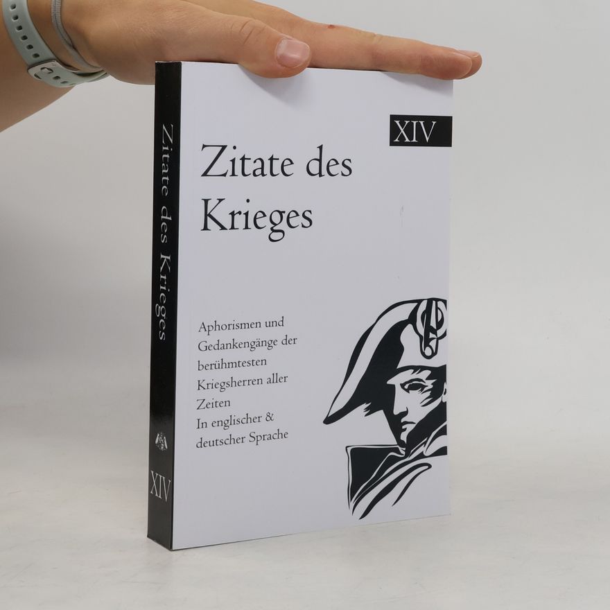 Philipp A. Schwarz Zitate des Krieges XIV