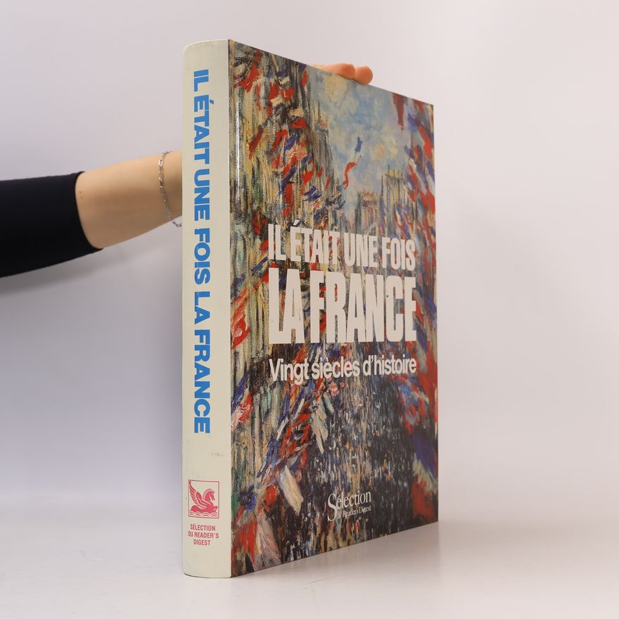 Autorenkollektiv Sélection du Reader's Digest: Il était une fois la France
