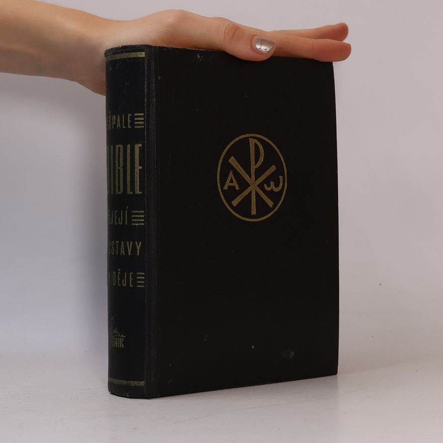 Antonín Špale Bible. Její postavy a děje