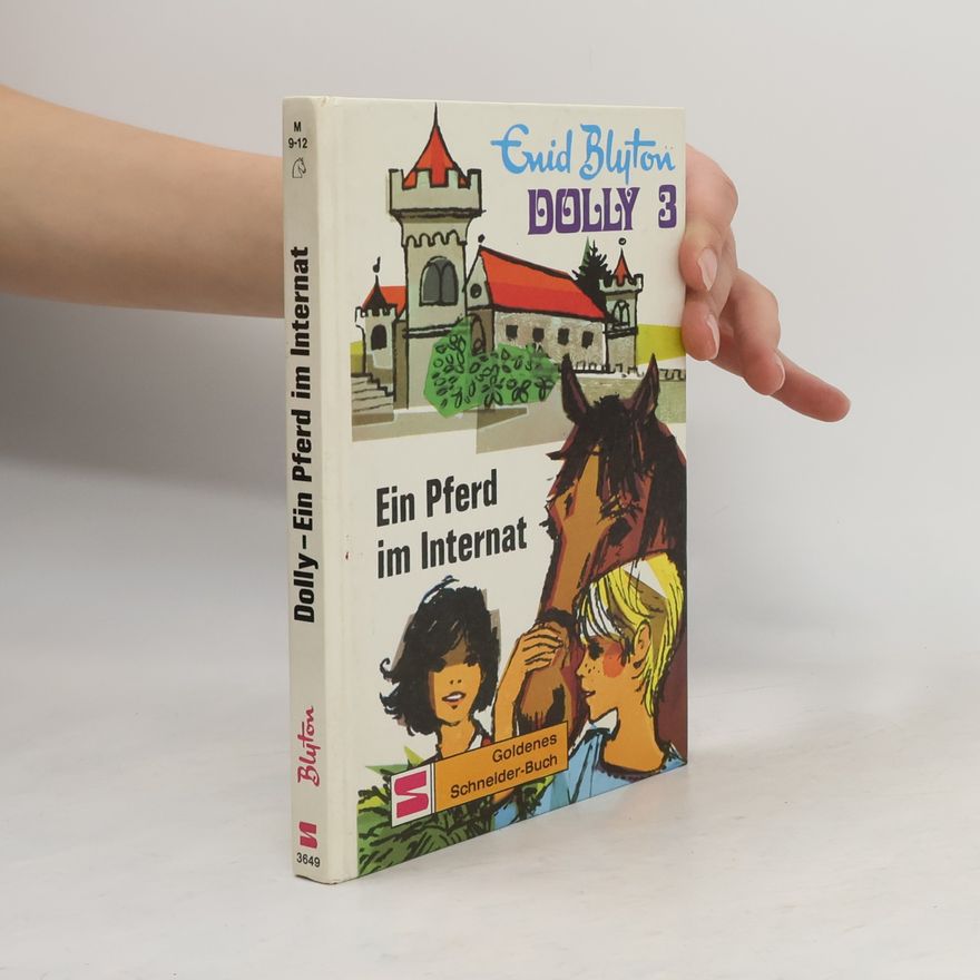 Enid Blyton Ein Pferd im Internat