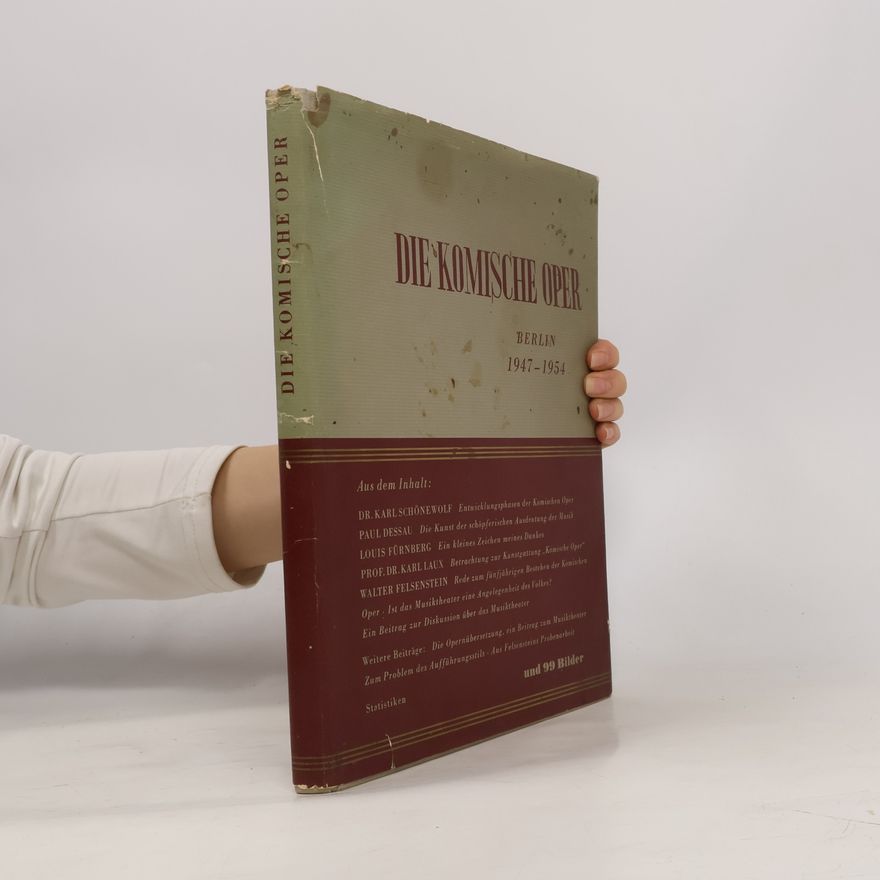 Autorenkollektiv Die Komische Oper. Berlin 1947-1954