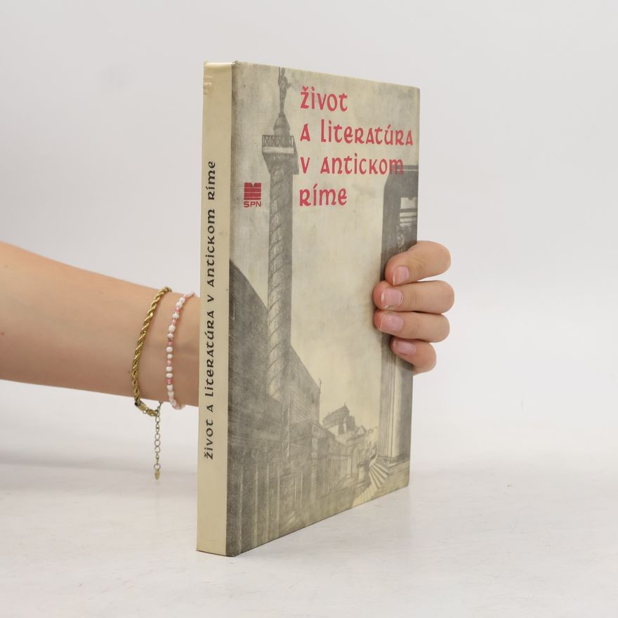 Ján Janovjak Život a literatúra v antickom Ríme