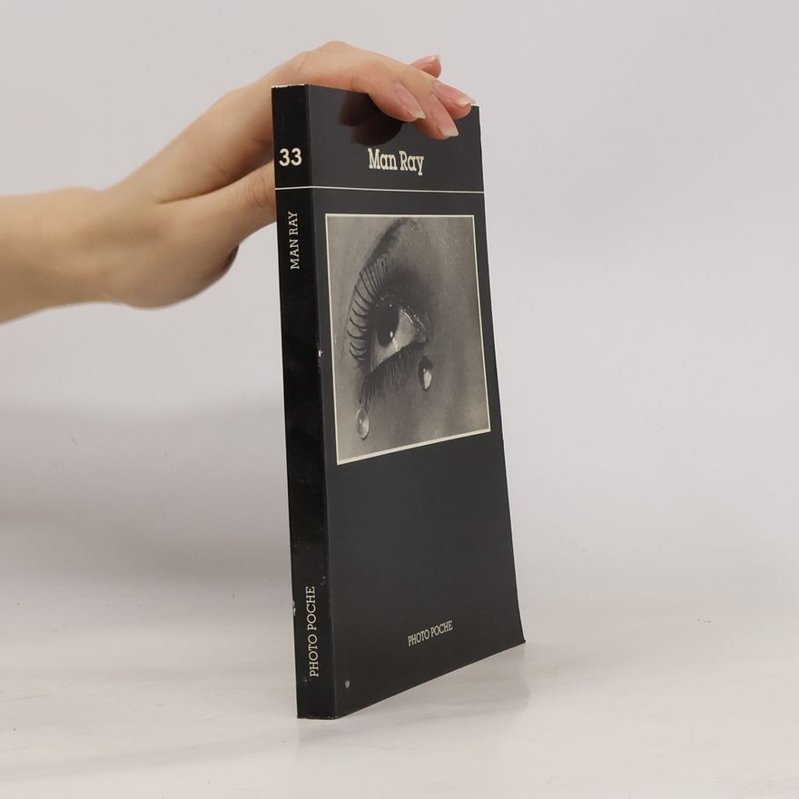 Man Ray Photo Poche. Man Ray