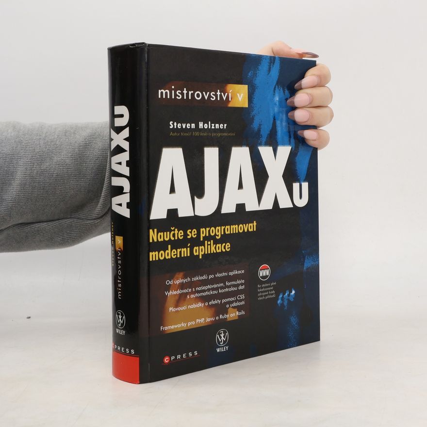 Steven Holzner Mistrovství v AJAXu