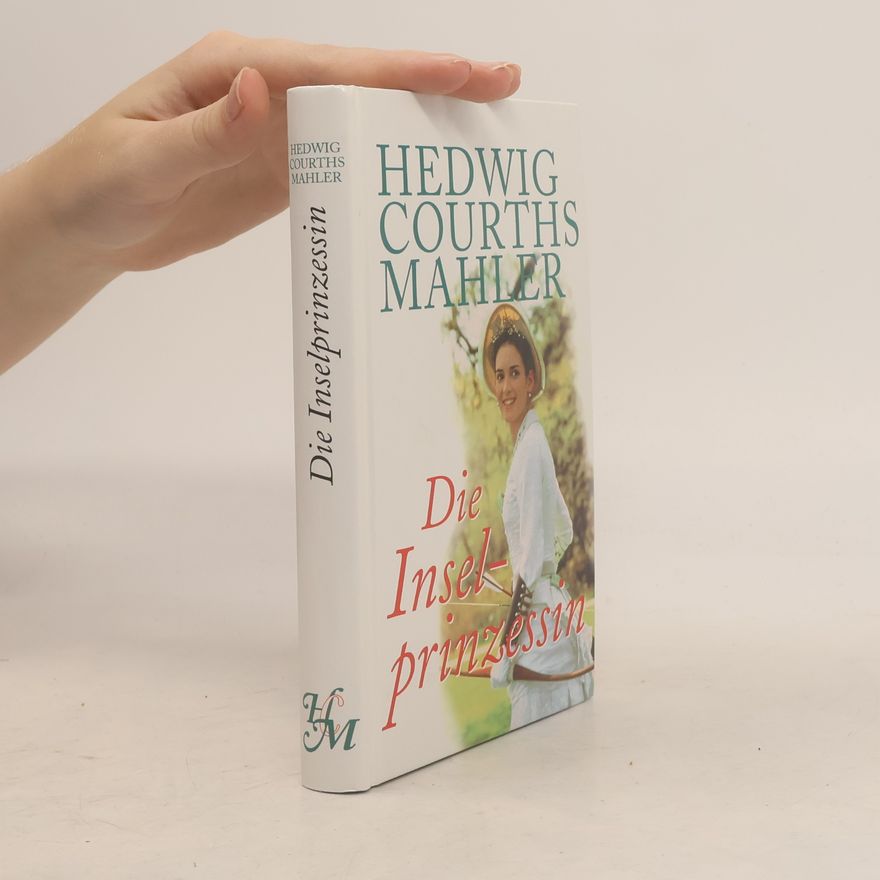 Hedwig Courths-Mahler Die Inselprinzessin