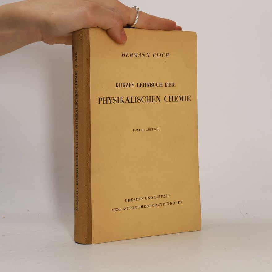 Wilhelm Jost Kurzes Lehrbuch der physikalischen Chemie