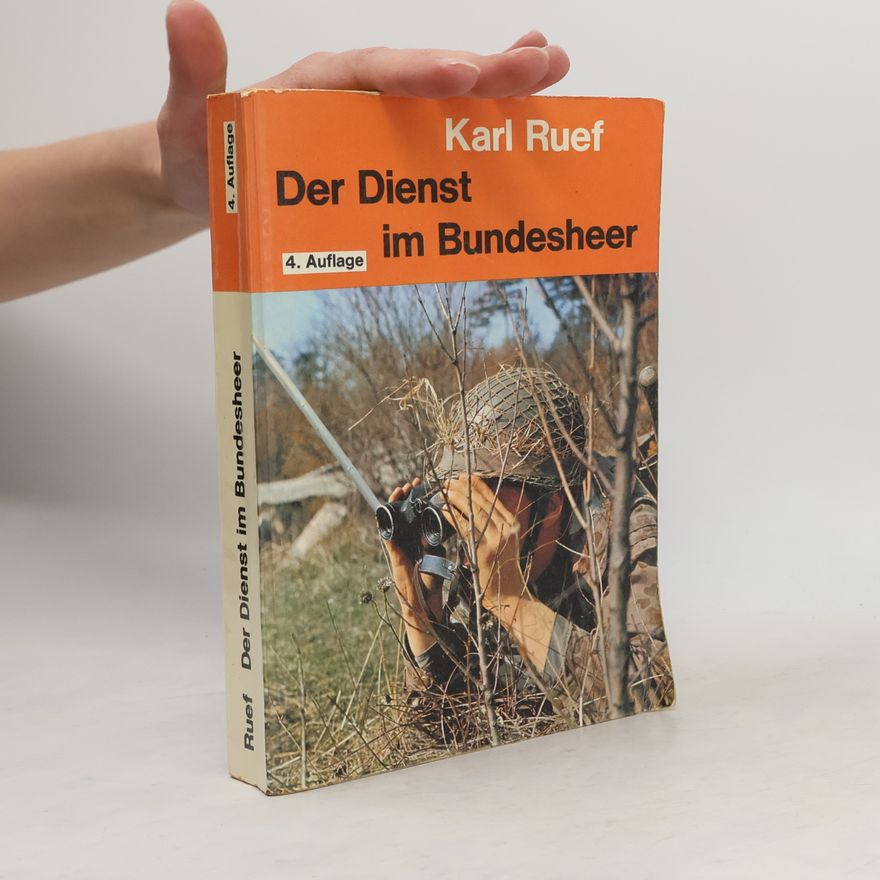 Karl Ruef Der Dienst im Bundesheer