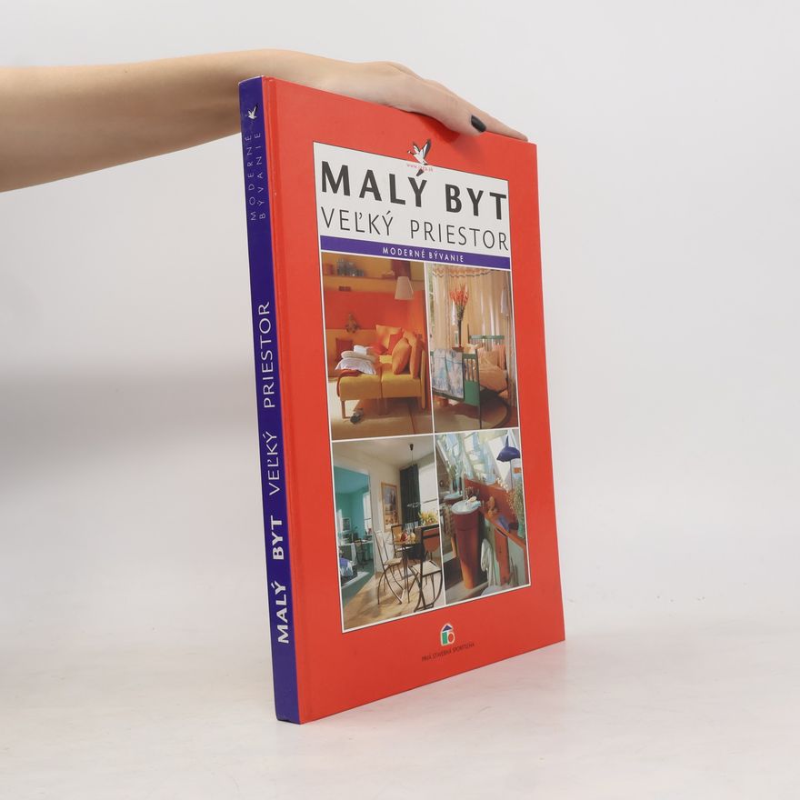 Kolektiv autorů Malý byt - veľký priestor