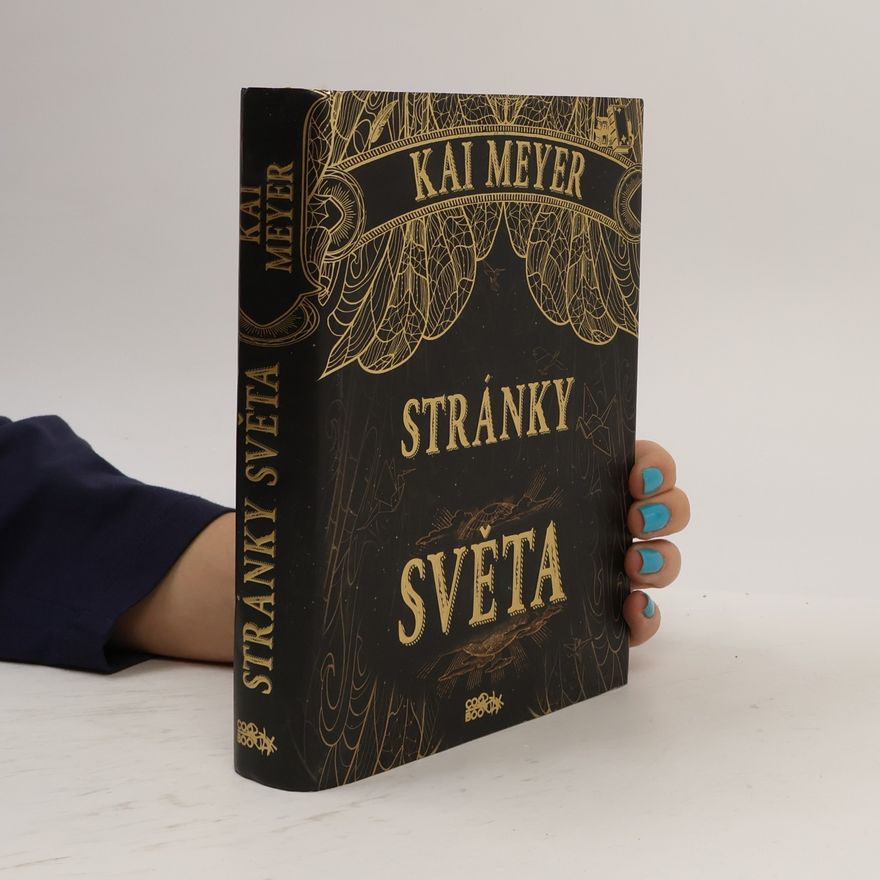 Kai Meyer Stránky světa