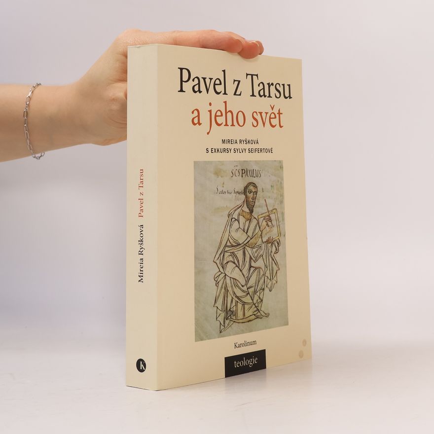 Mireia Ryšková Pavel z Tarsu a jeho svět