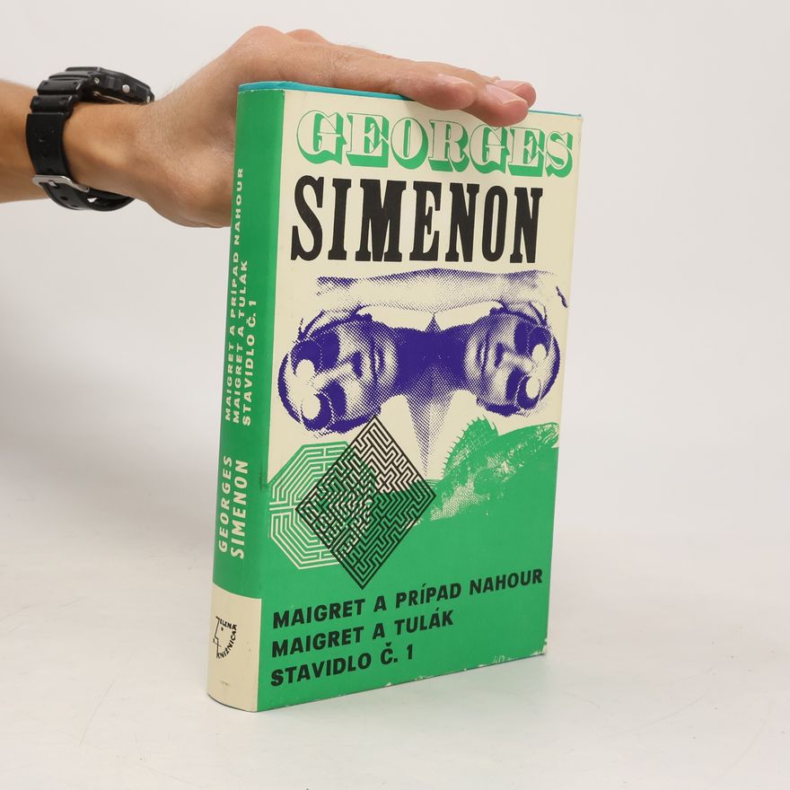 Georges Simenon Komisár Maigret II. zväzok: Maigret a prípad Nahour. Maigret a tulák. Stavidlo č. 1
