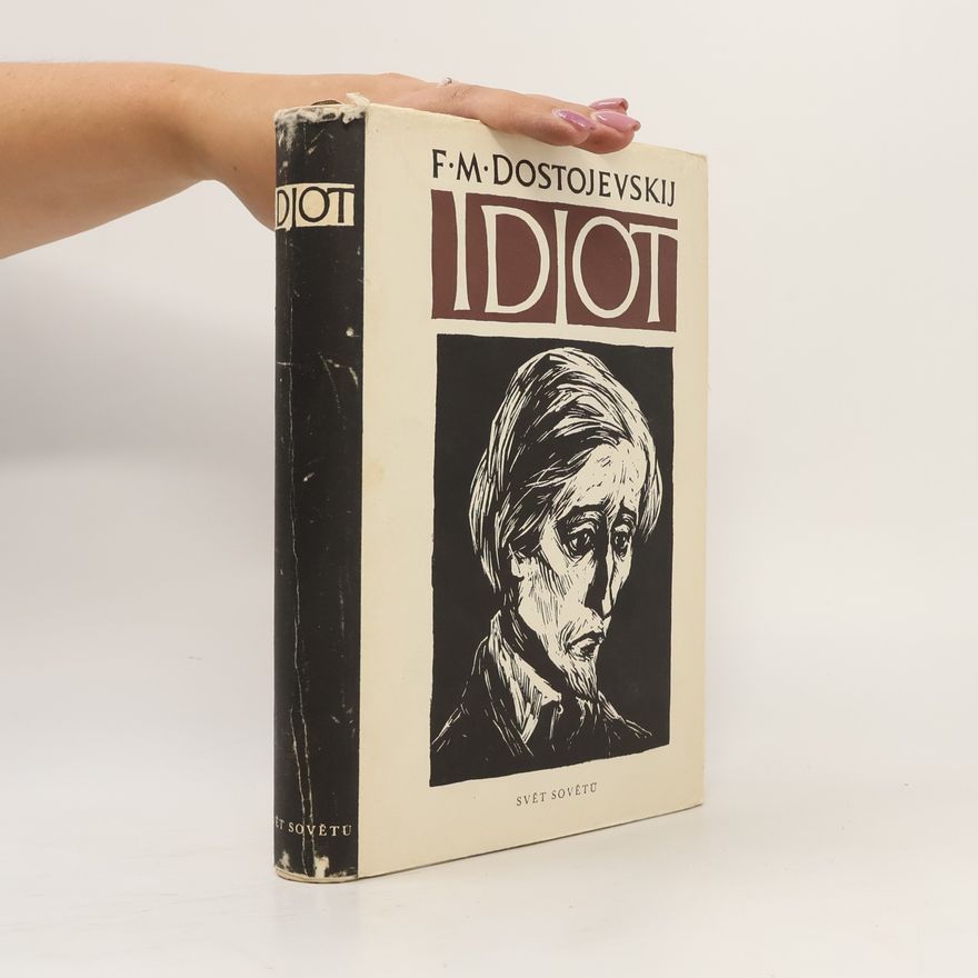 Fjodor Michajlovič Dostojevskij Idiot