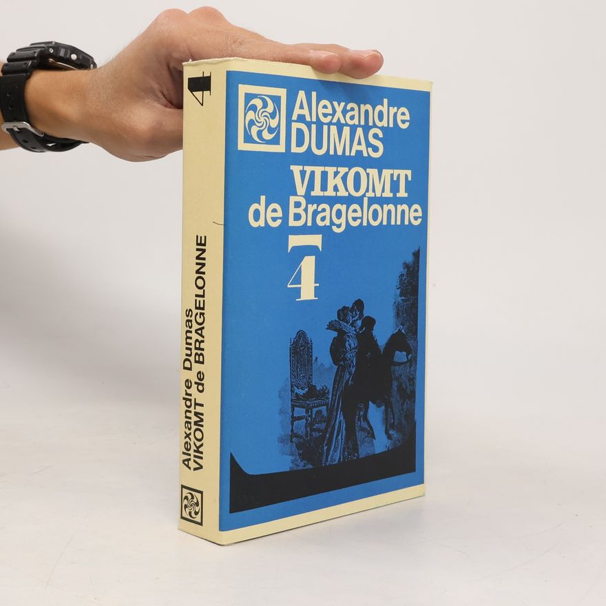 Alexandre Dumas Vikomt de Bragelonne 4