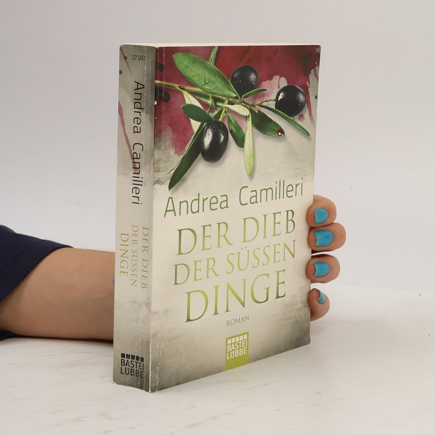 Andrea Camilleri Der Dieb der süßen Dinge