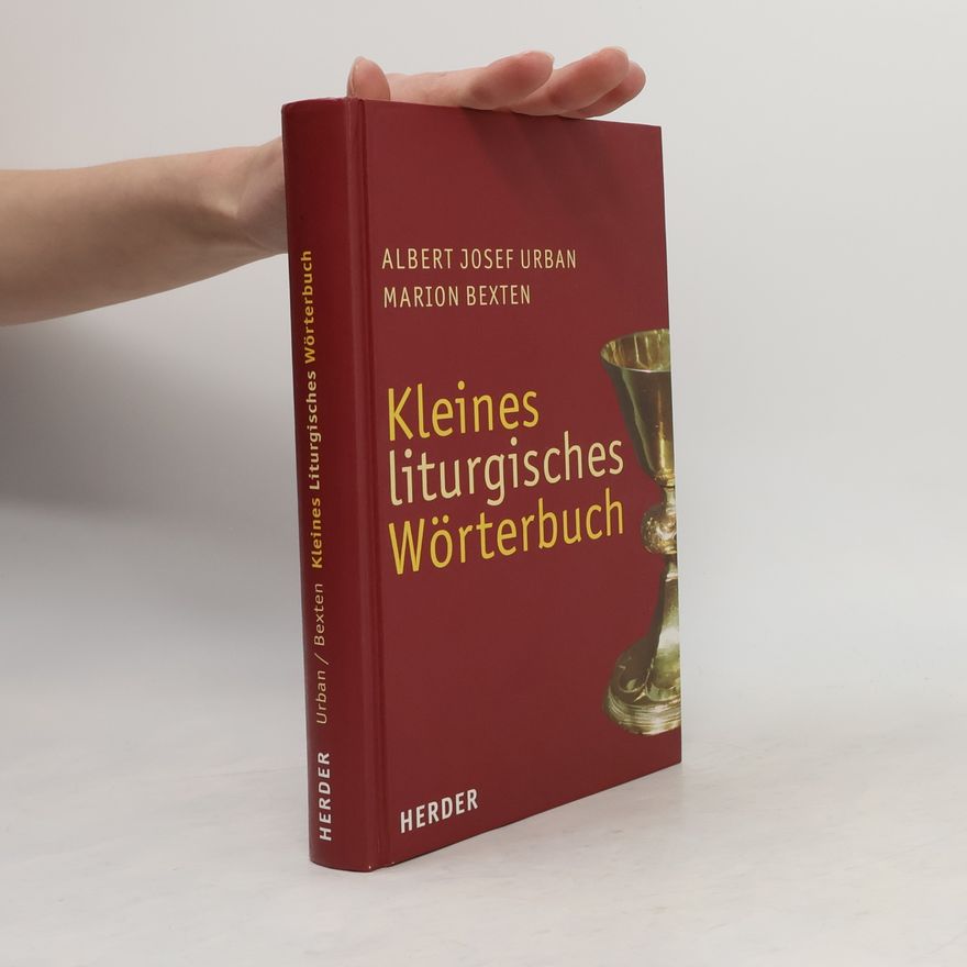 Marion Bexten Kleines liturgisches Wörterbuch